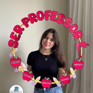 Bambolê Dia dos Professores 2 - Ser Professor é