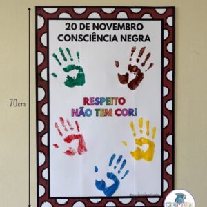 Painel Respeito Não tem Cor