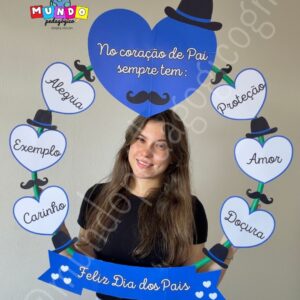 Bambolê Dia dos Pais - No coração de Pai sempre tem...